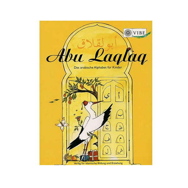 Abu Laqlaq-Das arabische Alphabet für Kinder