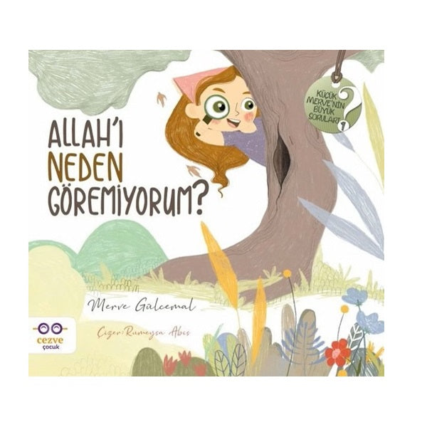 Allah’ı Neden Göremiyorum ?