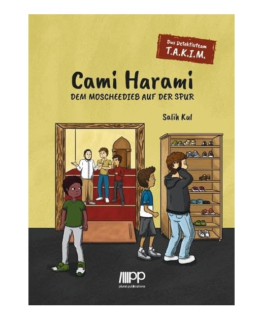 Cami Harami – Das Detektivteam T.A.K.I.M. – Band 1 - Al Hamra