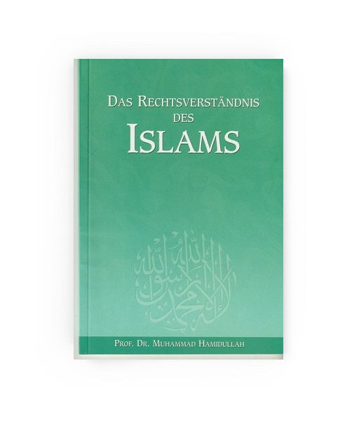 Das Rechtsverständnis des Islams