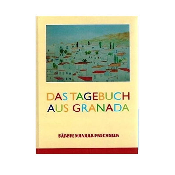 Das Tagebuch aus Granada