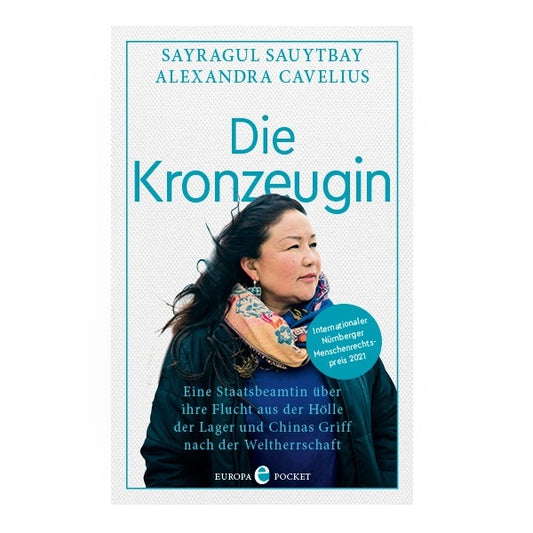 Die Kronzeugin - Eine Staatsbeamtin über ihre Flucht aus der Hölle der Lager