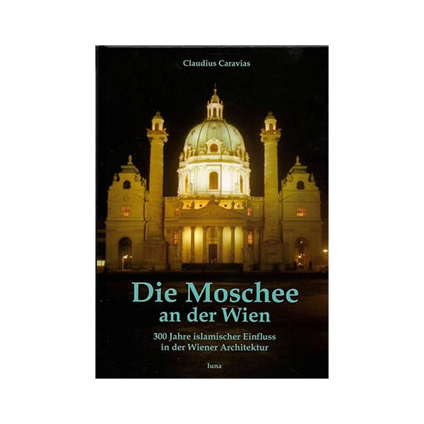 Die Moschee an der Wien
