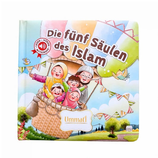 Die fünf Säulen des Islam - Lesen, Hören, Mitsingen