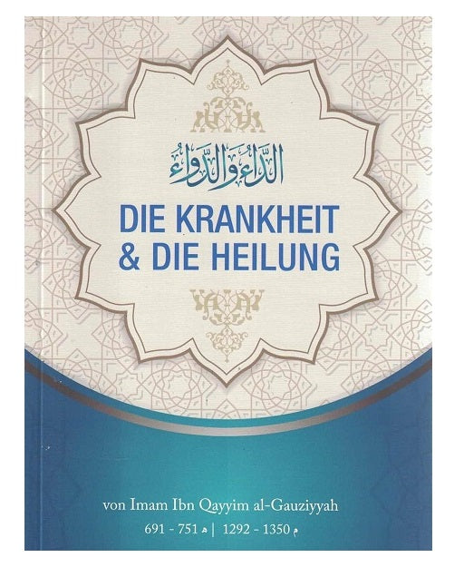 Die Krankheit und die Heilung