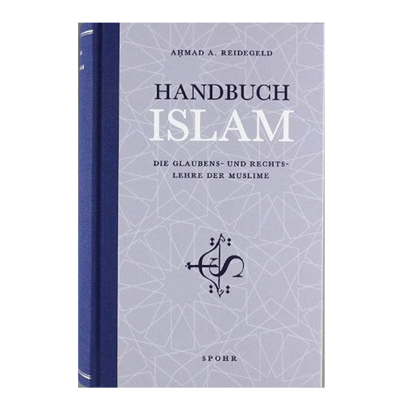 Handbuch Islam - Die Glaubens- und Rechtslehre der Muslime