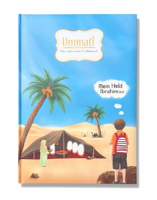 Mein islamisches Erstlesebuch - "Mein Held Ibrahim (a.s.)"