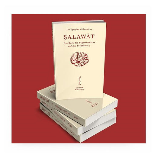 SALAWAT -  Das Buch der Segenswünsche auf den Propheten