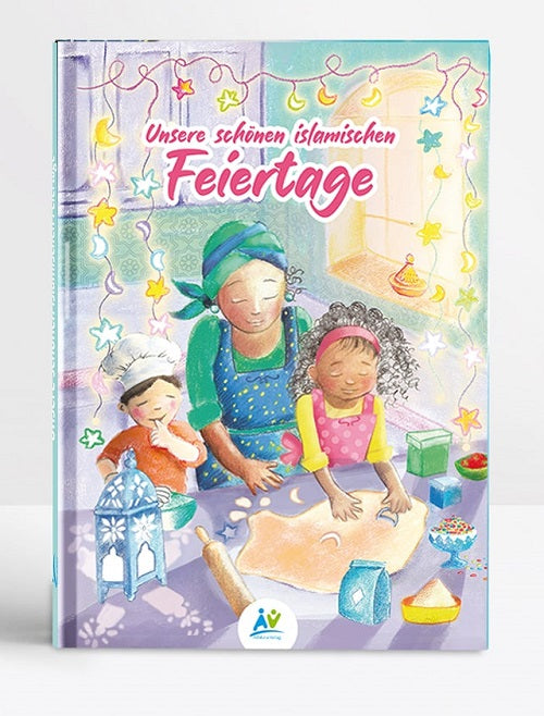 Unsere schönen islamischen Feiertage