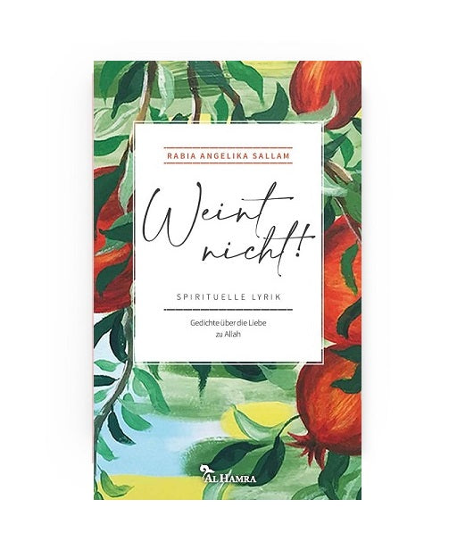 Gedichtband - "Weint nicht!"