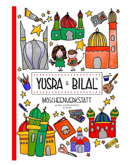 Yusra & Bilal´s Moscheenwerkstatt