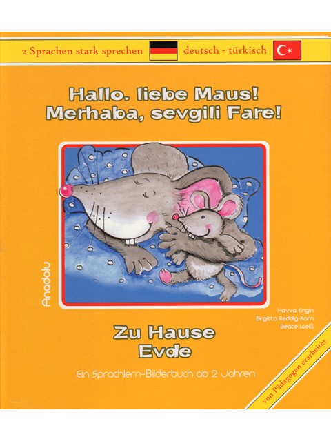 Hallo, liebe Maus! Zu Hause (Dt.-Türkisch)