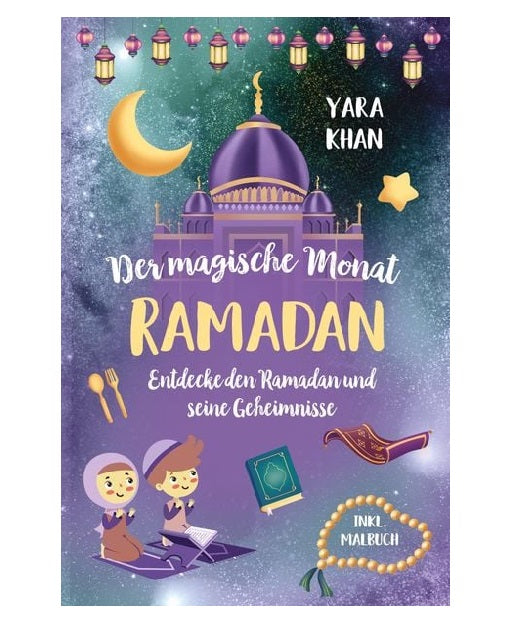 Der magische Monat Ramadan