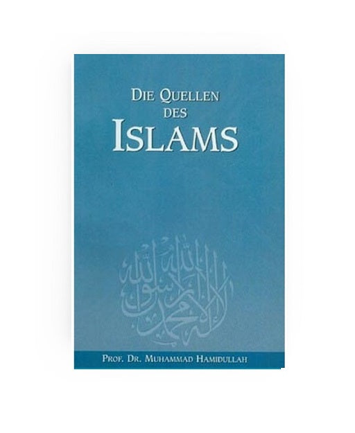 Die Quellen des Islams