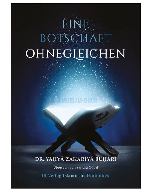 Eine Botschaft – Ohnegleichen