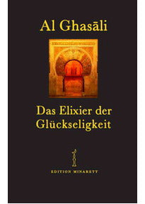 Das Elixier der Glückseligkeit