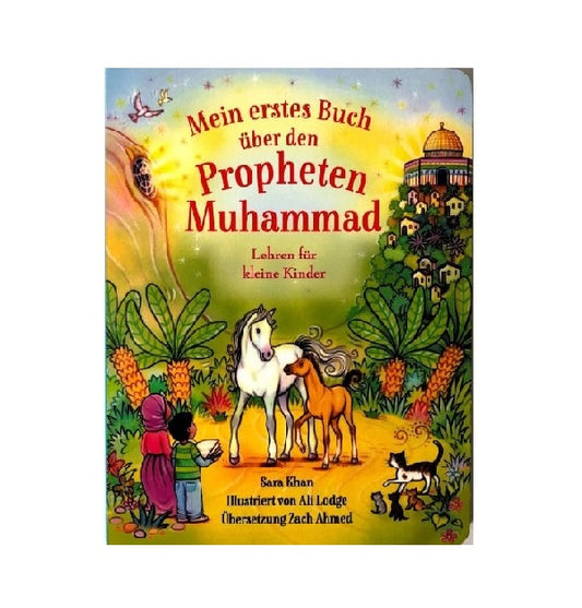 Mein erstes Buch über den Propheten Muhammad