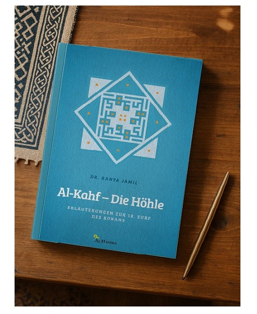 Al-Kahf - Die Höhle -Erläuterung zur 18. Sure des Korans
