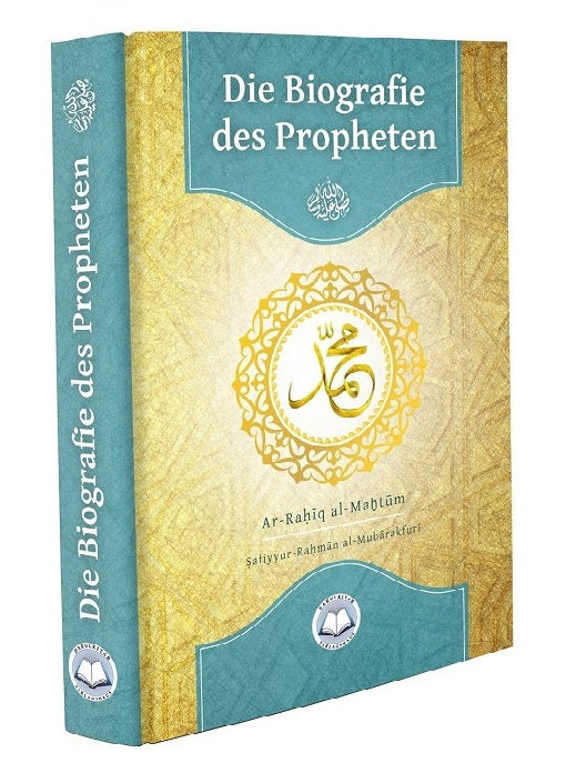 Die Biografie des Propheten (ar-Raḥīq al-Maḫtūm)