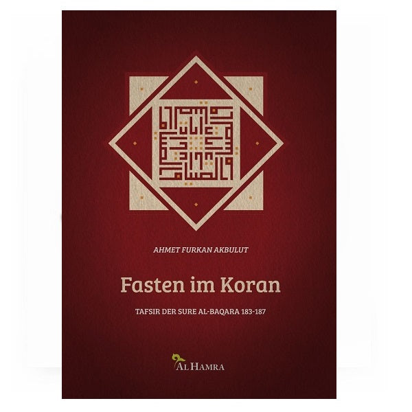 Fasten im Koran - Tafsir der Sure Al-Baqara 183-187