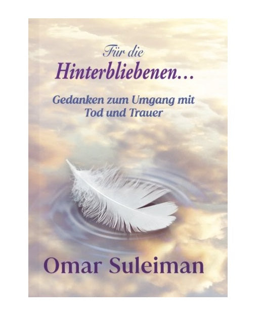 Für die Hinterbliebenen - Ratgeber zum Umgang mit Tod und Trauer