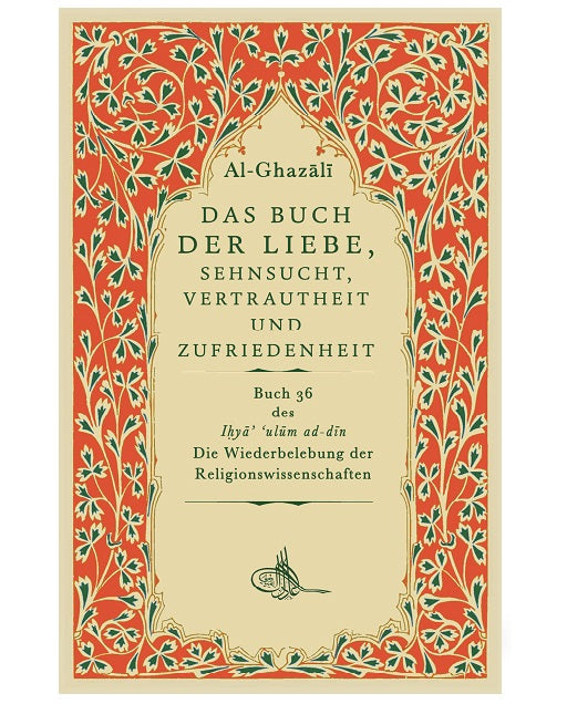 Das Buch der Liebe, Sehnsucht, Vertrautheit und Zufriedenheit